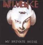 Influence (NL) : My Private Noise